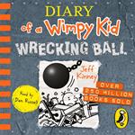 Diary of a Wimpy Kid: Wrecking Ball (Book 14)