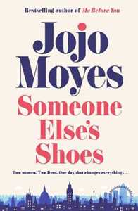Libro in inglese Someone Else’s Shoes Jojo Moyes