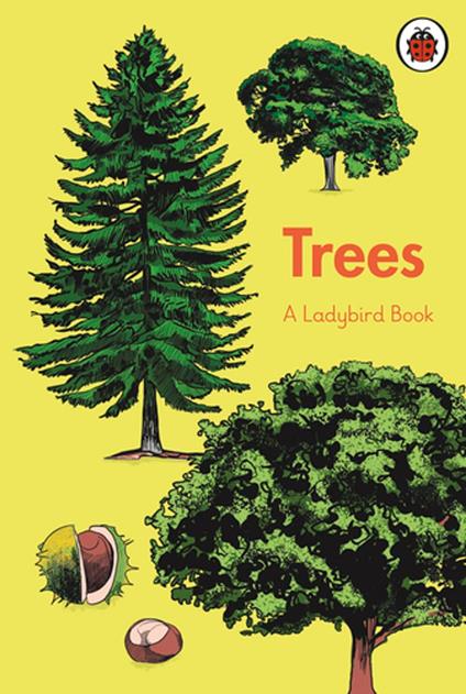 A Ladybird Book: Trees - James Bywood - ebook