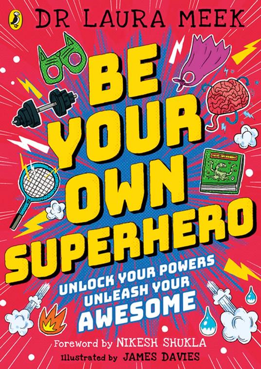 Be Your Own Superhero - Laura Meek,James Davies - ebook