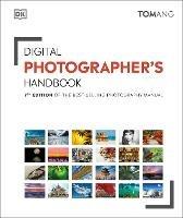 Digital Photographer's Handbook: 7th Edition of the Best-Selling Photography Manual - Tom Ang - cover