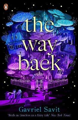 The Way Back - Gavriel Savit - cover