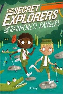 The Secret Explorers and the Rainforest Rangers - SJ King - cover