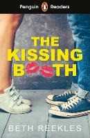 Libro in inglese Penguin Readers Level 4: The Kissing Booth (ELT Graded Reader) Beth Reekles