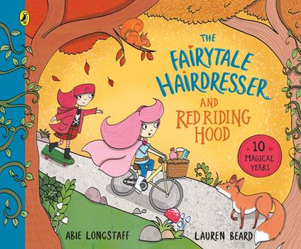 The Fairytale Hairdresser and Red Riding Hood - Abie Longstaff,Lauren Beard - ebook