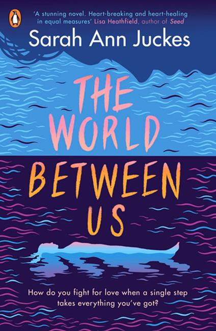 The World Between Us - Sarah Ann Juckes - ebook
