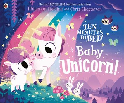 Ten Minutes to Bed: Baby Unicorn - Rhiannon Fielding,Chris Chatterton - ebook
