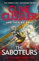 The Saboteurs - Clive Cussler,Jack du Brul - cover