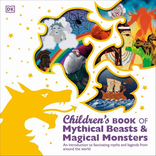 Children's Book of Mythical Beasts and Magical Monsters