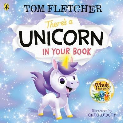 There's a Unicorn in Your Book: Number 1 picture-book bestseller - Tom Fletcher - cover