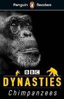 Penguin Readers Level 3: Dynasties: Chimpanzees (ELT Graded Reader) - Stephen Moss - cover