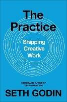 The Practice - Seth Godin - cover