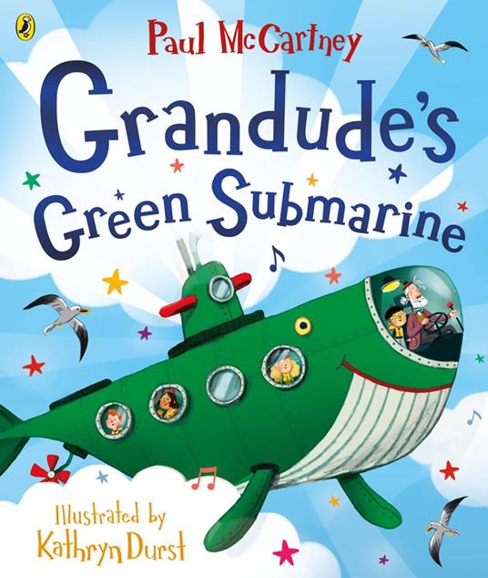 Grandude's Green Submarine - Paul McCartney,Kathryn Durst - ebook