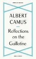 Reflections on the Guillotine - Albert Camus - cover