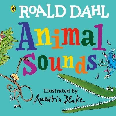 Roald Dahl: Animal Sounds: A lift-the-flap book - Roald Dahl - cover