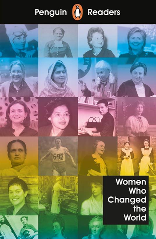 Penguin Readers Level 4: Women Who Changed the World (ELT Graded Reader) - Penguin Random House Children's UK - ebook