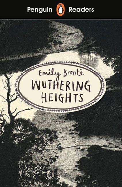 Penguin Readers Level 5: Wuthering Heights (ELT Graded Reader) - Emily Bronte - ebook