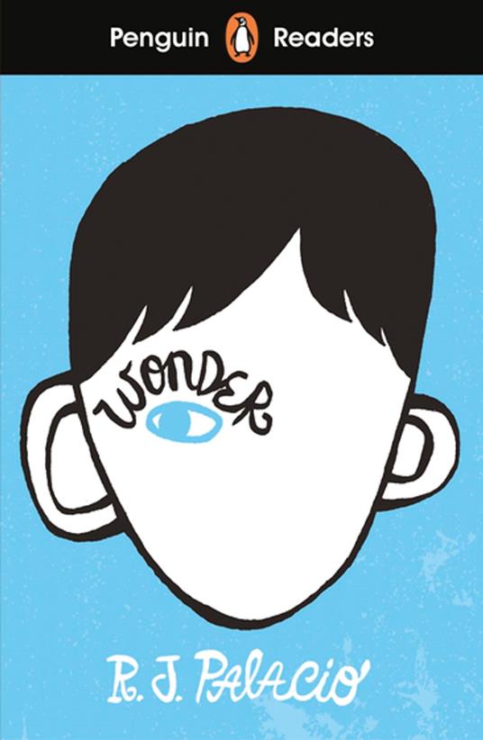 Penguin Readers Level 3: Wonder (ELT Graded Reader) - R. J. Palacio - ebook