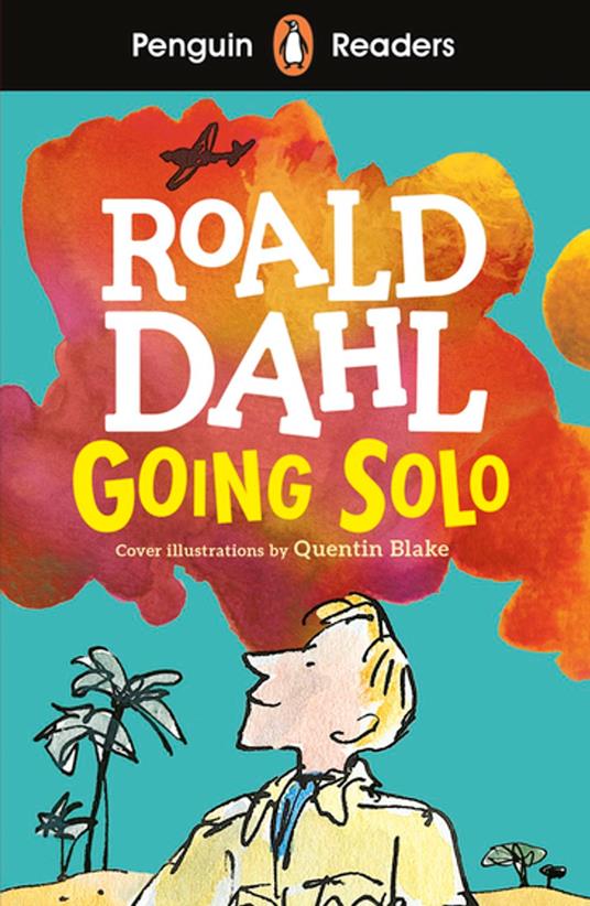 Penguin Readers Level 4: Going Solo (ELT Graded Reader) - Roald Dahl - ebook