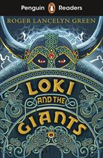 Penguin Readers Starter Level: Loki and the Giants (ELT Graded Reader)