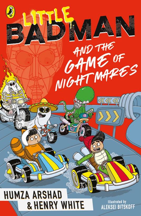 Little Badman and the Game of Nightmares - Humza Arshad,Henry White - ebook