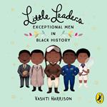 Little Leaders: Exceptional Men in Black History