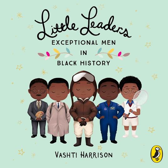 Little Leaders: Exceptional Men in Black History