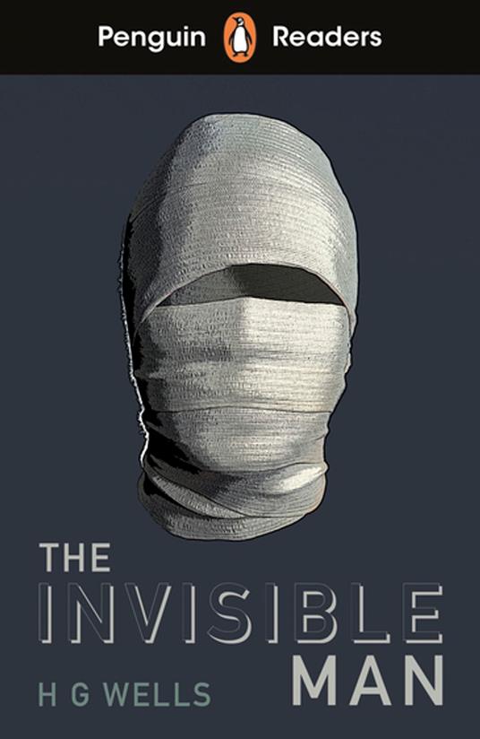 Penguin Readers Level 4: The Invisible Man (ELT Graded Reader) - H. G. Wells - ebook