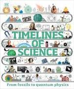 Timelines of Science: From Fossils to Quantum Physics