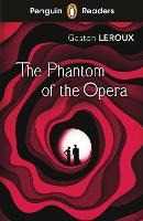 Libro in inglese Penguin Readers Level 1: The Phantom of the Opera (ELT Graded Reader) Gaston Leroux