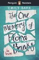 Libro in inglese Penguin Readers Level 5: The One Memory of Flora Banks (ELT Graded Reader) Emily Barr