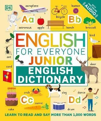 English for Everyone Junior English Dictionary: Learn to Read and Say More than 1,000 Words - DK - cover