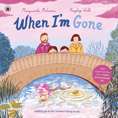 When I'm Gone: A Picture Book About Grief - Marguerite McLaren - cover