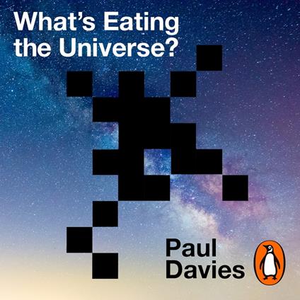 What's Eating the Universe?