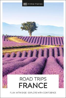 DK Eyewitness Road Trips France - DK Eyewitness - cover