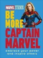 Marvel Studios Be More Captain Marvel: Embrace Your Power and Inspire Others