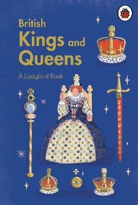 A Ladybird Book: British Kings and Queens - Ladybird - cover
