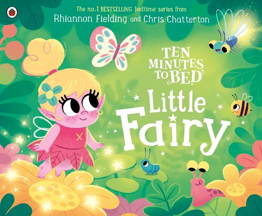 Ten Minutes to Bed: Little Fairy - Rhiannon Fielding,Chris Chatterton - ebook