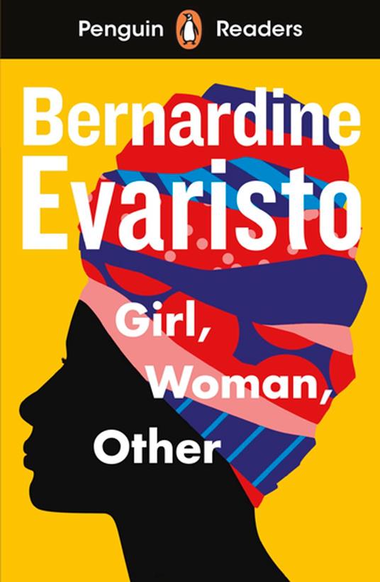 Penguin Readers Level 7: Girl, Woman, Other (ELT Graded Reader) - Bernardine Evaristo - ebook