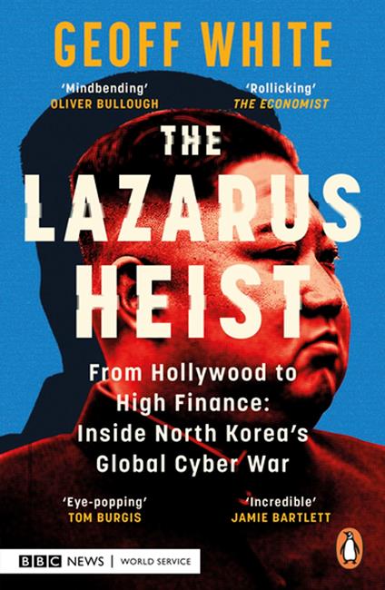 The Lazarus Heist