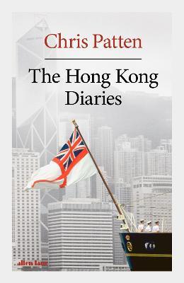 The Hong Kong Diaries - Chris Patten - cover