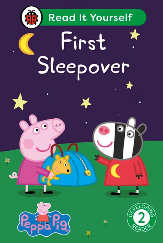 Peppa Pig First Sleepover: Read It Yourself - Level 2 Developing Reader - Ladybird,Peppa Pig - ebook