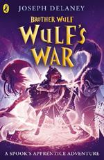 Brother Wulf: Wulf's War