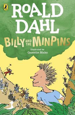 Billy and the Minpins (illustrated by Quentin Blake) - Roald Dahl - Libro  in lingua inglese - Penguin Random House Children's UK 