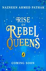 Rise of Rebel Queens