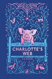 Libro in inglese Charlotte's Web: 70th Anniversary Edition E. B. White