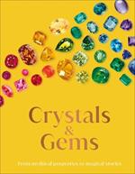 Crystal and Gems: From Mythical Properties to Magical Stories