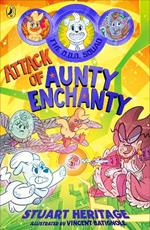 The O.D.D. Squad: Attack of Aunty Enchanty