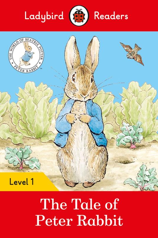 Ladybird Readers Level 1 - Peter Rabbit - The Tale of Peter Rabbit (ELT Graded Reader) - Ladybird,Beatrix Potter - ebook
