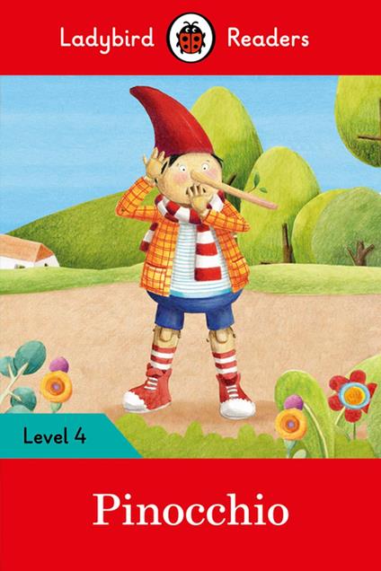 Ladybird Readers Level 4 - Pinocchio (ELT Graded Reader) - Ladybird - ebook